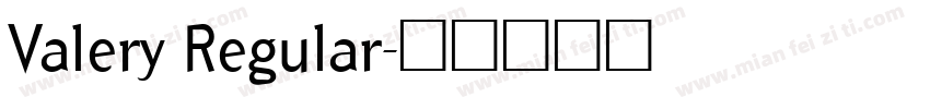 Valery Regular字体转换